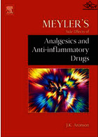 Meyler's Side Effects of Analgesics and Anti-inflammatory Drugs2010